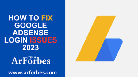 How To Fix Google Adsense Login Issues 2023
