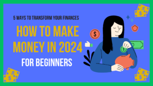 11 Ways To Make Money Online (Update 2024)