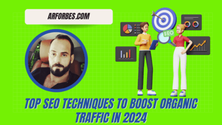 Top Seo Techniques To Boost Organic Traffic In 2024